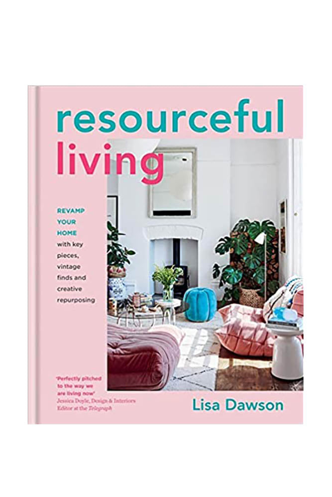 Revamp your home with Lisa Dawson and Resourceful living